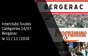 Interclubs Toutes catégories 24 / 47 à Bergerac le 11 11 2018