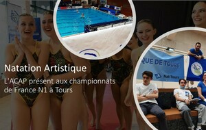 Natation Artistique: L'ACAP présent aux championnats de France N1 à Tours 