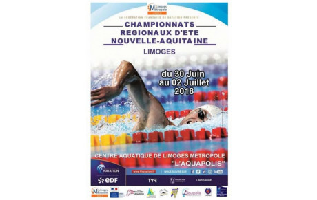Championnats régionaux Eté Nouvelle Aquitaine  à Limoges les 30 Juin, 1ier et 2 Juillet 2018