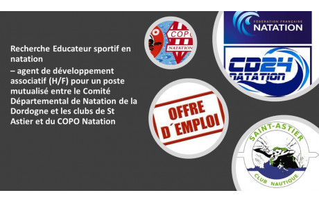 Recherche Educateur sportif en natation – agent de développement associatif (H/F) pour le Comité Départemental de Natation de la Dordogne et sur 2 clubs